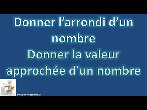 Donner l'arrondi d'un nombre