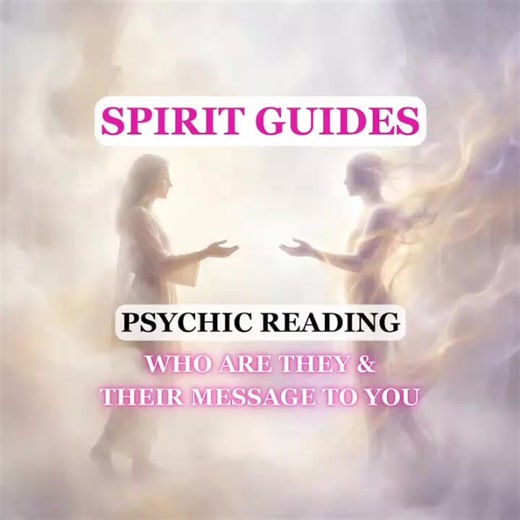 Channeled Messages from Spirit Guides, Who is Your Spirit Guide, Psychic Reading