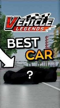 BEST Car In Vehicle Legends! #roblox #vehiclelegends