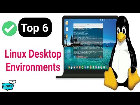 Top 6 Linux Desktop Environments: Here's How I Rank Them