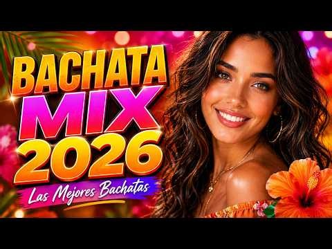 Bachata Nueva 2026 – Bachatas Profundas y Románticas para Bailar y Enamorar