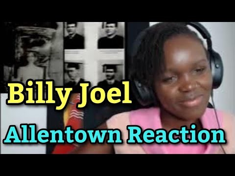 Billy Joel - Allentown | Reaction