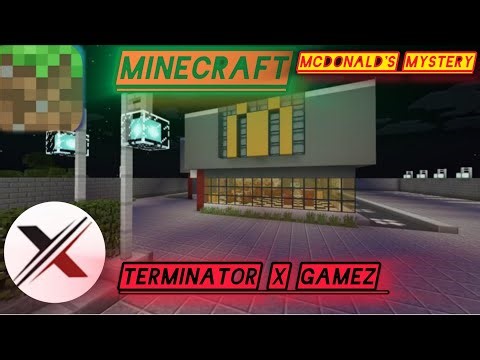 Minecraft: McDonald's Mystery |Terminator X Gamez