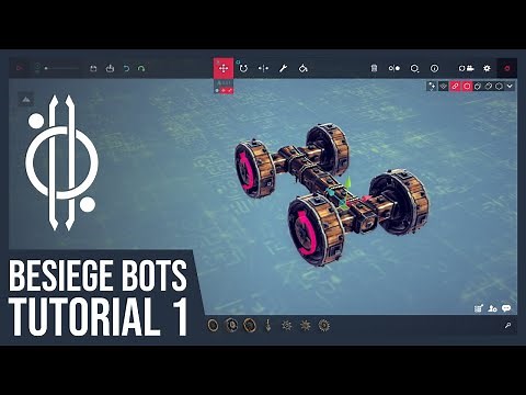 Besiege Bots Tutorial Ep 1: Getting Started