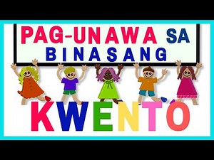 PAG-UNAWA SA BINASANG KWENTO BLG. 4 / READING COMPREHENSION SKILLS