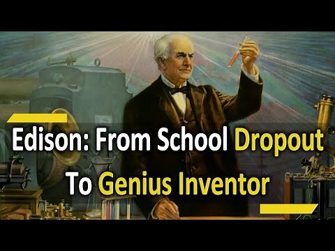 Thomas Alva Edison: From School Dropout To Genius Inventor Of Light Bulb | Motivational Biography