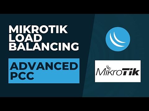 Mikrotik Load Balancing - Advanced PCC | Mikrotik Router Configuration Tutorial Step By Step
