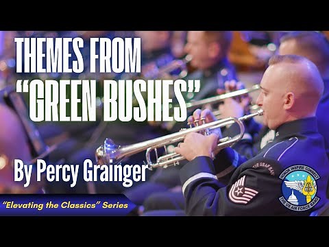 Themes from "Green Bushes" - By Percy Grainger