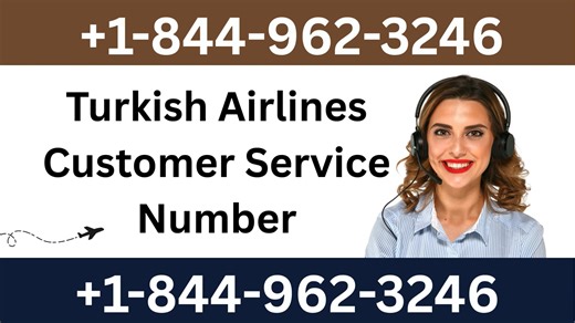 Turkish Airlines Customer Service Number | Complete Guide to Live Chat, Email & Calls Support