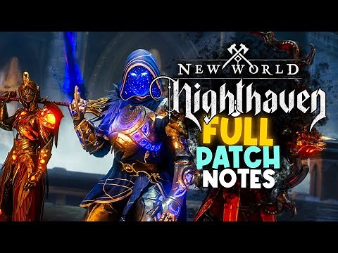 New World Nighthaven Patch Notes! New Zone, Raid, Catacombs, OPR Map, Level & Gear Score Increase!