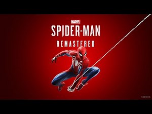 Marvel’s Spider-Man Remastered - Gameplay