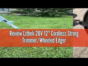 Review Litheli 20V 12" Cordless String Trimmer/Wheeled Edger, Battery Powered Weed Wacker with Auto