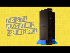 Exploring the Playstation 2 User Interface