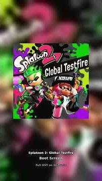 Splatoon 2: Global Testfire - Boot Screen 🎵 #videogamemusic #shorts