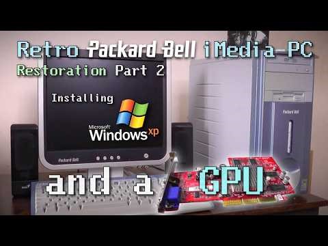 Retro Packard Bell iMedia PC Restoration Part 2 – Installing Windows and a GPU
