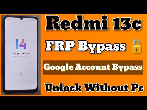 Redmi 13c FRP Unlock Without Pc | Redmi 13c Frp Bypass | Xiaomi Redmi 13c Google Account Bypass |