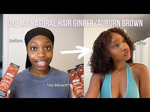Dye My Natural Hair GINGER/AUBURN BROWN