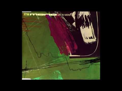 Mono - Life In Mono (Extended Original, Instrumental Version)
