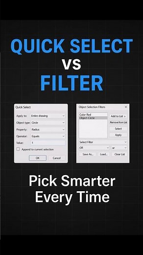 QSELECT vs FILTER — Which AutoCAD Selection Tool Should You Use?