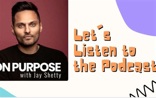 【On purpose with Jay Shetty 英文播客】清晰自我目标/ 本期话题： 为什么你应该停止追逐社会对成功的定义，以及如何在目标上更加国际化