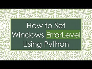 How to Set Windows ErrorLevel Using Python
