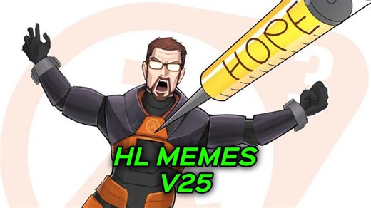 HALF LIFE GMOD MEMES V25