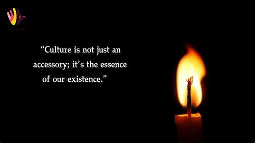 Importance of Culture and Traditions | Famous Quotes of All time | Thinknig Tidbits