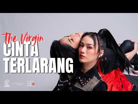 The Virgin - Cinta Terlarang 🎧 Gurindam Cover