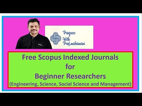 Free Scopus Indexed Journals Beginner Researchers | (Engg, Science, Social and Management subjects)|