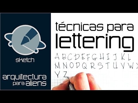 Técnicas para Lettering (Caligrafía Arquitectónica) - Sketch - Arquitectura para Aliens