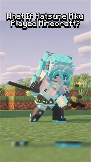 What If HATSUNE MIKU Played Minecraft?
