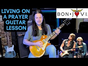 How To Play Living On A Prayer By Bon Jovi - Guitar Lesson - Richie Sambora