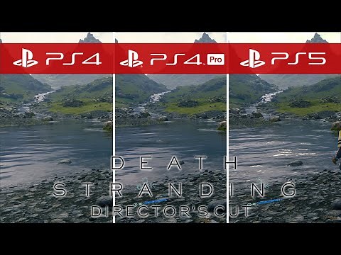 Death Stranding: Director's Cut Comparison - PS4 vs. PS4 Pro vs. PS5
