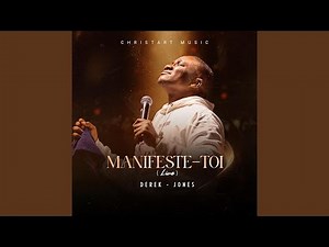 Manifeste-Toi (Live)