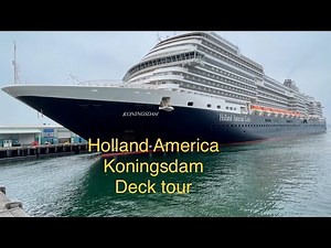Holland America Koningsdam Deck Tour | San Diego | October 2021