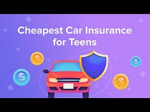 Cheapest Car Insurance for Teens