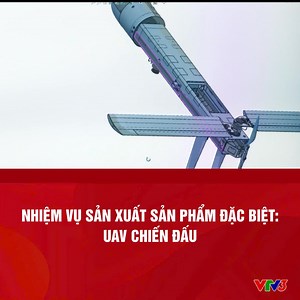 1.4M views · 27K reactions | VIETTEL HOÀN THÀNH XUẤT SẮC NHIỆM VỤ SẢN XUẤT UAV CHIẾN ĐẤU Làm chủ công nghệ, tự lực tự cường, Viettel đã thành công trong việc nghiên cứu và sản xuất UAV chiến đấu, góp phần bảo vệ đất nước và khẳng định vị thế Việt Nam trên trường quốc tế. | VTV3 | Facebook