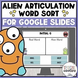 Alien Articulation Nonsense Words Sorting for Speech Therapy | Google Slides