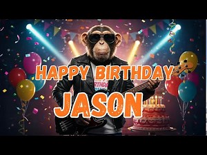 JASON Happy Birthday Song - Happy Birthday to Jason