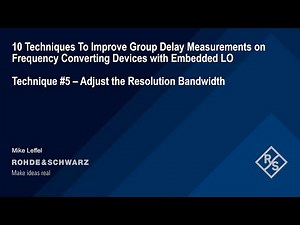 Technique #5: Adjust the resolution bandwidth