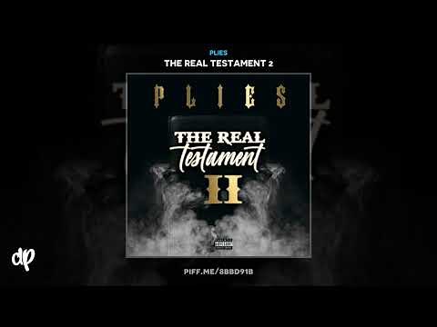 Plies - Mop Prod By TNTXD [The Real Testament 2]