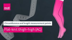How to measure for flat knitted thigh high (AG) medical compression stockings