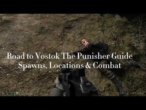 STOP Waiting! How to 100% Spawn & Kill The Punisher | Road to Vostok Guide