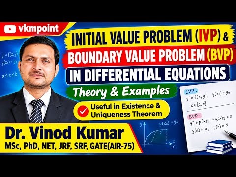 INITIAL VALUE PROBLEM (IVP) | BOUNDRY VALUE PROBLEM (BVP) | Differential Equation |Theory & Examples