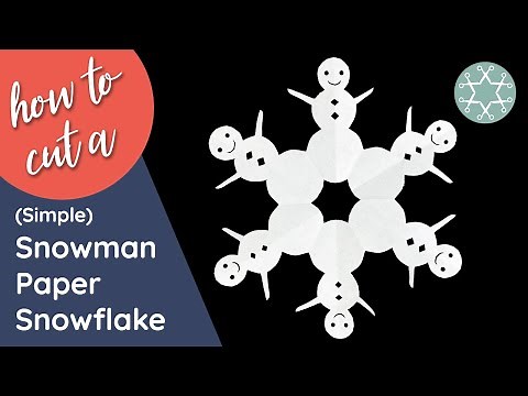Simple Snowman Paper Snowflake Pattern - Time-Lapse Video - 25 Days of Snowflakes