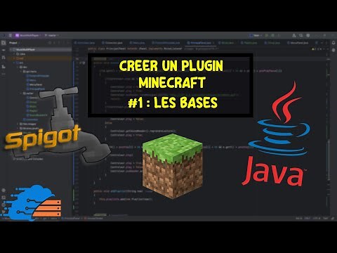 [TUTO] Comment créer son plugin Minecraft #1 Les bases et pré-requis