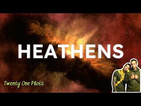 Heathens - 21 Pilots Lyrics Official