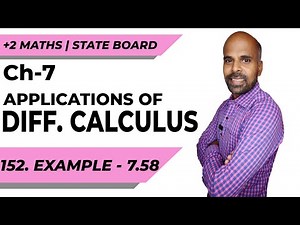 Class 12 | example 7.58 | Applications of Diff. Calculus | Class 12 | State Board | ram maths