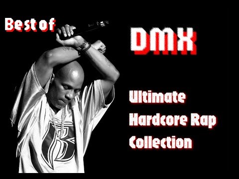 "Best of DMX | Ultimate Hardcore Rap Collection"