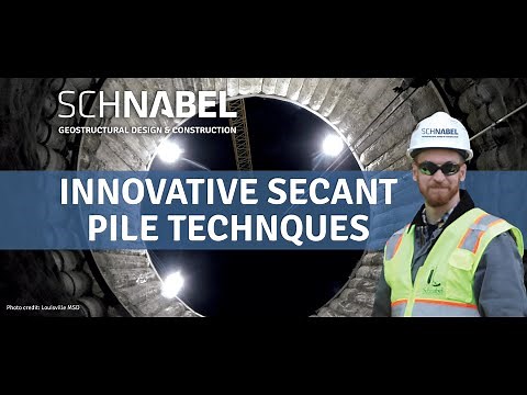 Innovative Secant Pile Techniques